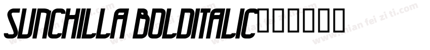 Sunchilla BoldItalic字体转换